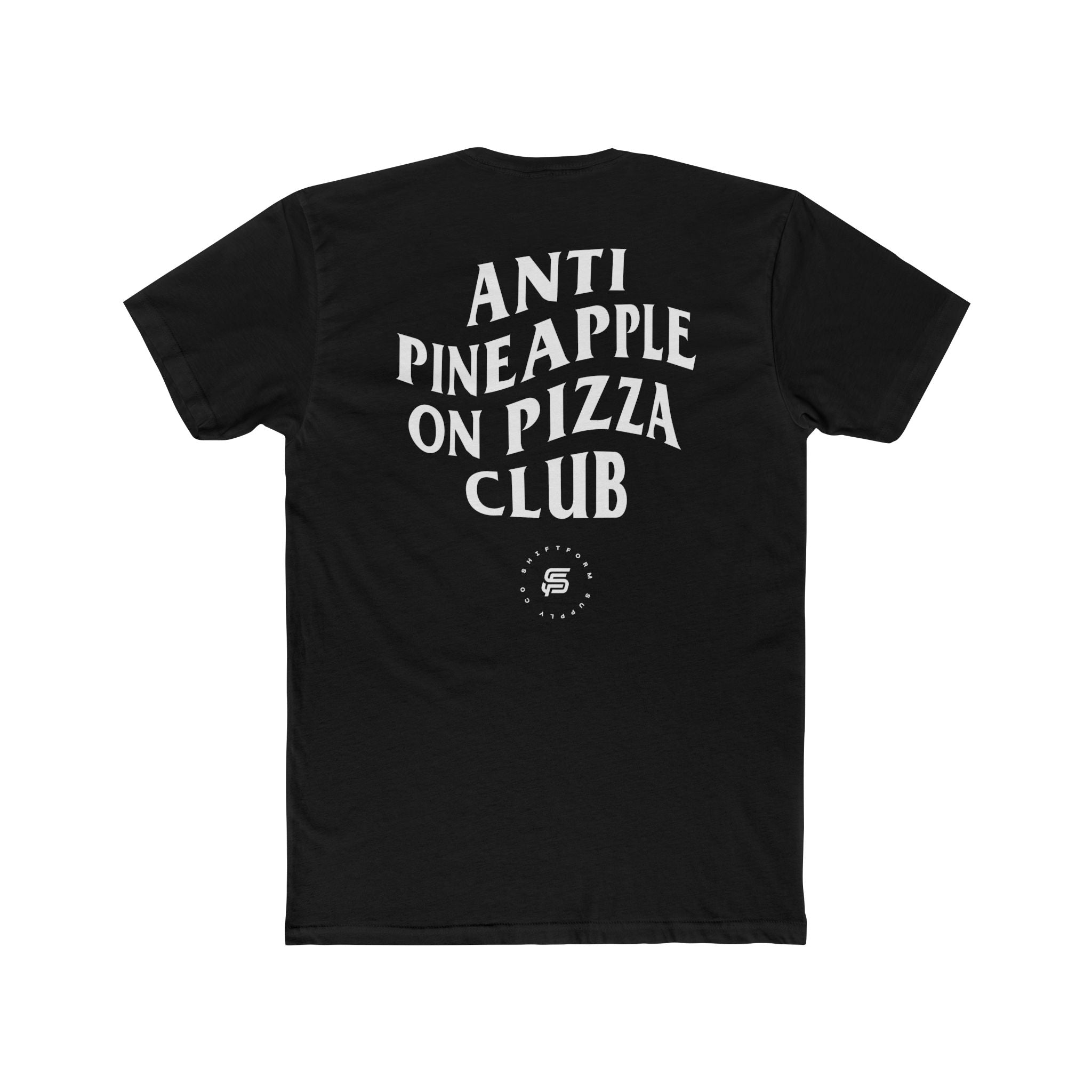Anti Pineapple on Pizza tee